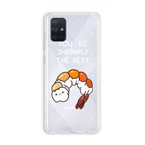 CaseCompany You're Shrimply The Best: Galaxy A71 Transparant Hoesje