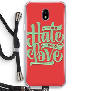 CaseCompany Turn hate into love: Samsung Galaxy J3 (2017) Transparant Hoesje met koord