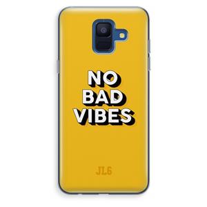 CaseCompany No Bad Vibes: Samsung Galaxy A6 (2018) Transparant Hoesje