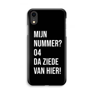 CaseCompany Da ziede van hier - Zwart: iPhone XR Volledig Geprint Hoesje