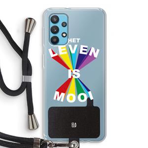 CaseCompany Het Leven Is Mooi: Samsung Galaxy A32 4G Transparant Hoesje met koord