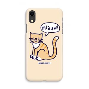 CaseCompany Miauw: iPhone XR Volledig Geprint Hoesje