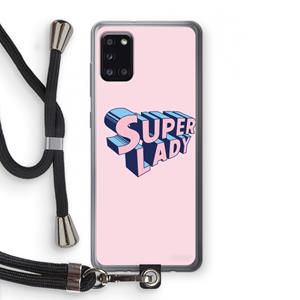 CaseCompany Superlady: Samsung Galaxy A31 Transparant Hoesje met koord