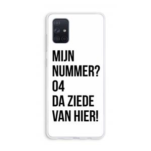 CaseCompany Da ziede van hier: Galaxy A71 Transparant Hoesje