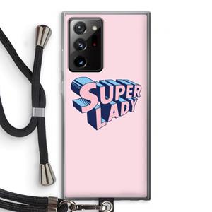 CaseCompany Superlady: Samsung Galaxy Note 20 Ultra / Note 20 Ultra 5G Transparant Hoesje met koord