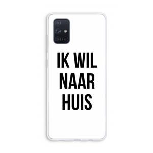 CaseCompany Ik wil naar huis: Galaxy A71 Transparant Hoesje