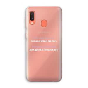 CaseCompany gij zijt ook iemand: Samsung Galaxy A20e Transparant Hoesje