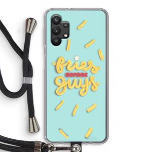 CaseCompany Always fries: Samsung Galaxy A32 5G Transparant Hoesje met koord