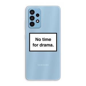 CaseCompany No drama: Samsung Galaxy A52 Transparant Hoesje