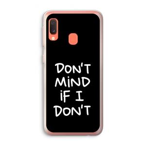 CaseCompany Don't Mind: Samsung Galaxy A20e Transparant Hoesje