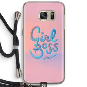 CaseCompany Girl boss: Samsung Galaxy S7 Transparant Hoesje met koord