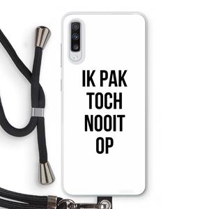 CaseCompany Ik pak nooit op: Samsung Galaxy A70 Transparant Hoesje met koord