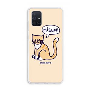 CaseCompany Miauw: Galaxy A71 Transparant Hoesje