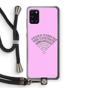 CaseCompany Home Is Where The Wifi Is: Samsung Galaxy A31 Transparant Hoesje met koord
