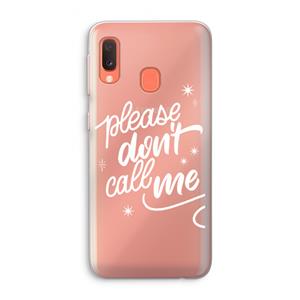 CaseCompany Don't call: Samsung Galaxy A20e Transparant Hoesje