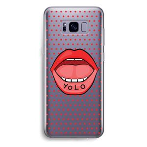 CaseCompany Yolo Denise: Samsung Galaxy S8 Plus Transparant Hoesje