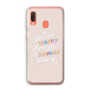 CaseCompany Right Place: Samsung Galaxy A20e Transparant Hoesje