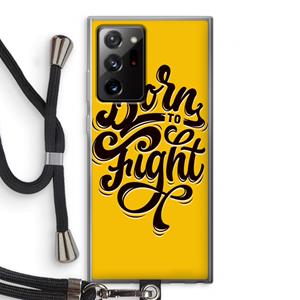 CaseCompany Born to Fight: Samsung Galaxy Note 20 Ultra / Note 20 Ultra 5G Transparant Hoesje met koord