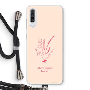 CaseCompany Where flowers bloom: Samsung Galaxy A70 Transparant Hoesje met koord
