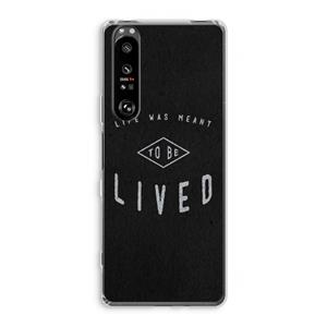 CaseCompany To be lived: Sony Xperia 1 III Transparant Hoesje