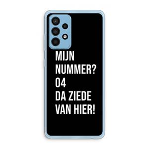 CaseCompany Da ziede van hier - Zwart: Samsung Galaxy A52 Transparant Hoesje
