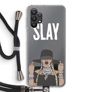 CaseCompany Slay All Day: Samsung Galaxy A32 5G Transparant Hoesje met koord