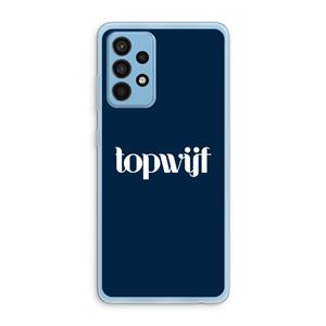 CaseCompany Topwijf Navy: Samsung Galaxy A52 Transparant Hoesje