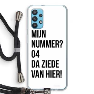 CaseCompany Da ziede van hier: Samsung Galaxy A32 4G Transparant Hoesje met koord