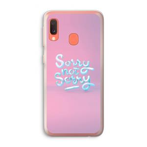 CaseCompany Sorry not sorry: Samsung Galaxy A20e Transparant Hoesje