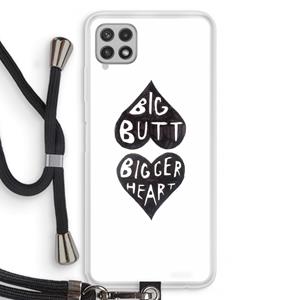 CaseCompany Big butt bigger heart: Samsung Galaxy A22 4G Transparant Hoesje met koord