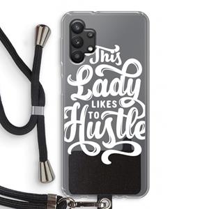 CaseCompany Hustle Lady: Samsung Galaxy A32 5G Transparant Hoesje met koord