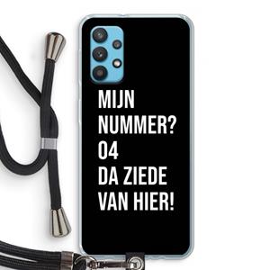 CaseCompany Da ziede van hier - Zwart: Samsung Galaxy A32 4G Transparant Hoesje met koord