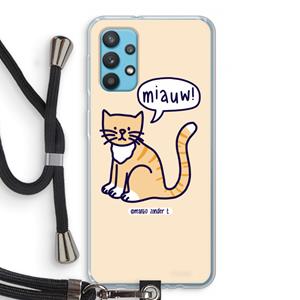 CaseCompany Miauw: Samsung Galaxy A32 4G Transparant Hoesje met koord