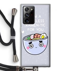 CaseCompany I'm A Hopeless Ramen-Tic For You: Samsung Galaxy Note 20 Ultra / Note 20 Ultra 5G Transparant Hoesje met koord