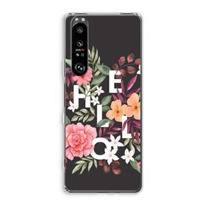 CaseCompany Hello in flowers: Sony Xperia 1 III Transparant Hoesje