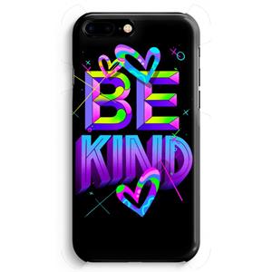 CaseCompany Be Kind: iPhone 8 Plus Volledig Geprint Hoesje