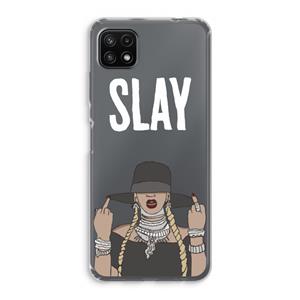 CaseCompany Slay All Day: Samsung Galaxy A22 5G Transparant Hoesje