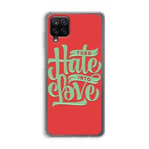 CaseCompany Turn hate into love: Samsung Galaxy A12 Transparant Hoesje