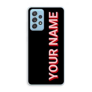CaseCompany Namecase: Samsung Galaxy A73 Transparant Hoesje