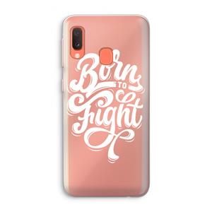 CaseCompany Born to Fight: Samsung Galaxy A20e Transparant Hoesje