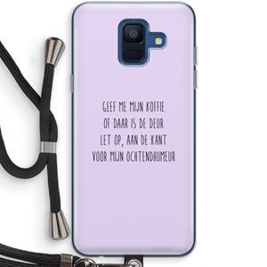 CaseCompany Ochtendhumeur: Samsung Galaxy A6 (2018) Transparant Hoesje met koord