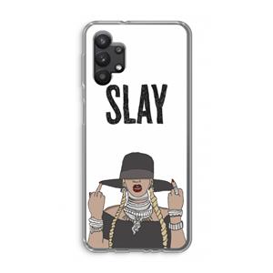 CaseCompany Slay All Day: Samsung Galaxy A32 5G Transparant Hoesje