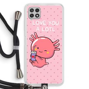 CaseCompany Love You A Lotl: Samsung Galaxy A22 4G Transparant Hoesje met koord