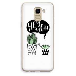 CaseCompany Hey you cactus: Samsung Galaxy J6 (2018) Transparant Hoesje