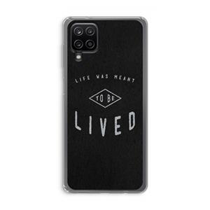 CaseCompany To be lived: Samsung Galaxy A12 Transparant Hoesje