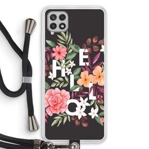 CaseCompany Hello in flowers: Samsung Galaxy A22 4G Transparant Hoesje met koord