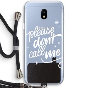 CaseCompany Don't call: Samsung Galaxy J3 (2017) Transparant Hoesje met koord