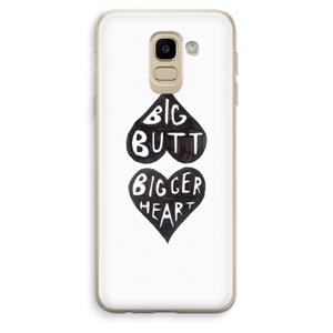 CaseCompany Big butt bigger heart: Samsung Galaxy J6 (2018) Transparant Hoesje