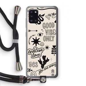 CaseCompany Good vibes: Samsung Galaxy A31 Transparant Hoesje met koord