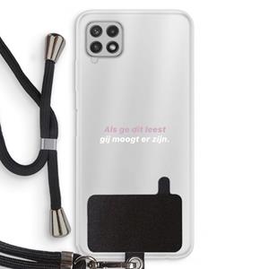 CaseCompany gij moogt er zijn: Samsung Galaxy A22 4G Transparant Hoesje met koord